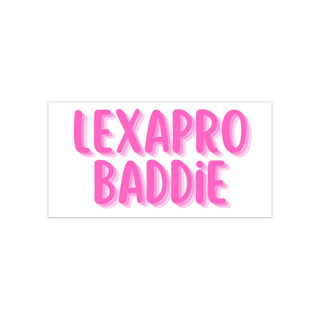 Lexapro Baddie Bumper Sticker